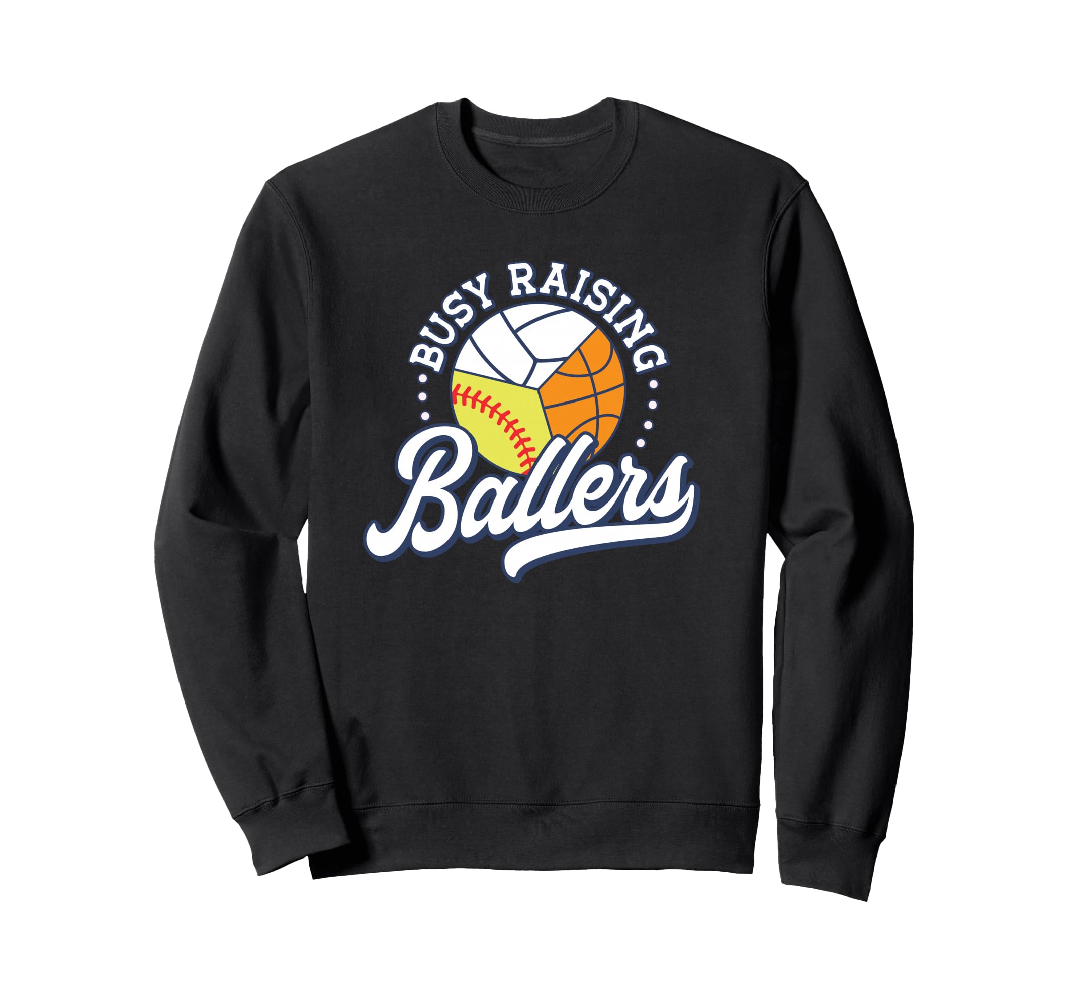 Busy Raising Ballers Volleyball Sweatshirt - Custom Art Print Unisex - T-Shirt, Sweatshirt, Hoodie