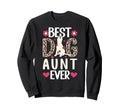 Best Dog Aunt Ever Dog Lover Aunt Sweatshirt - Streetwear Style for Adults - T-Shirt, Sweatshirt, Hoodie