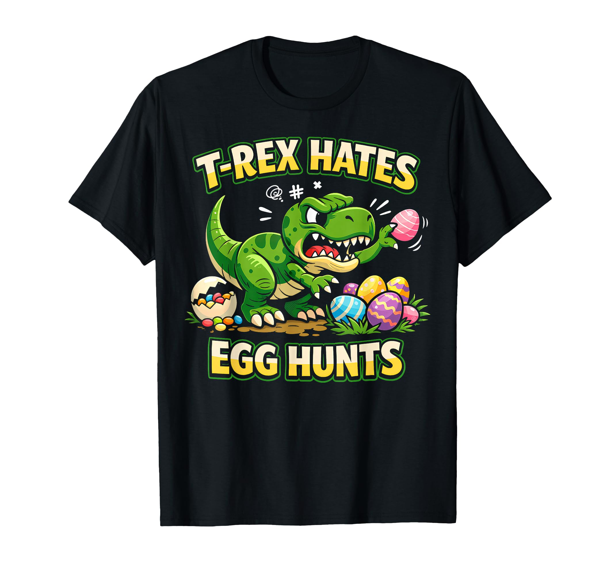 Easter T Rex Hates Egg Hunts T-Shirt - Casual Everyday Wear for Adults - T-Shirt, Sweatshirt, Hoodie