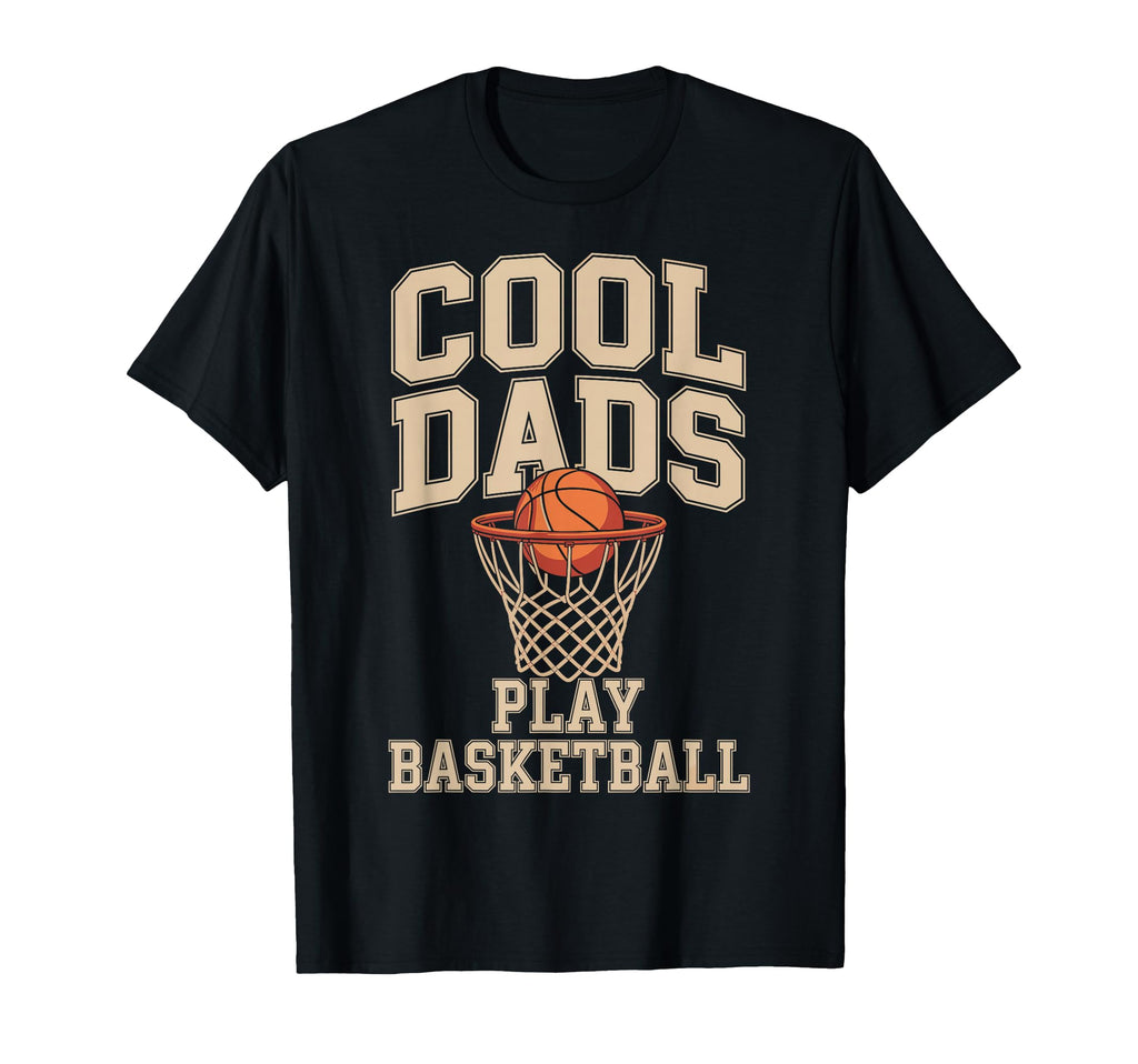 Funny Basketball Player Dad Fathers Day Hoodie - Fun Novelty Design Unisex - T-Shirt, Sweatshirt, Hoodie