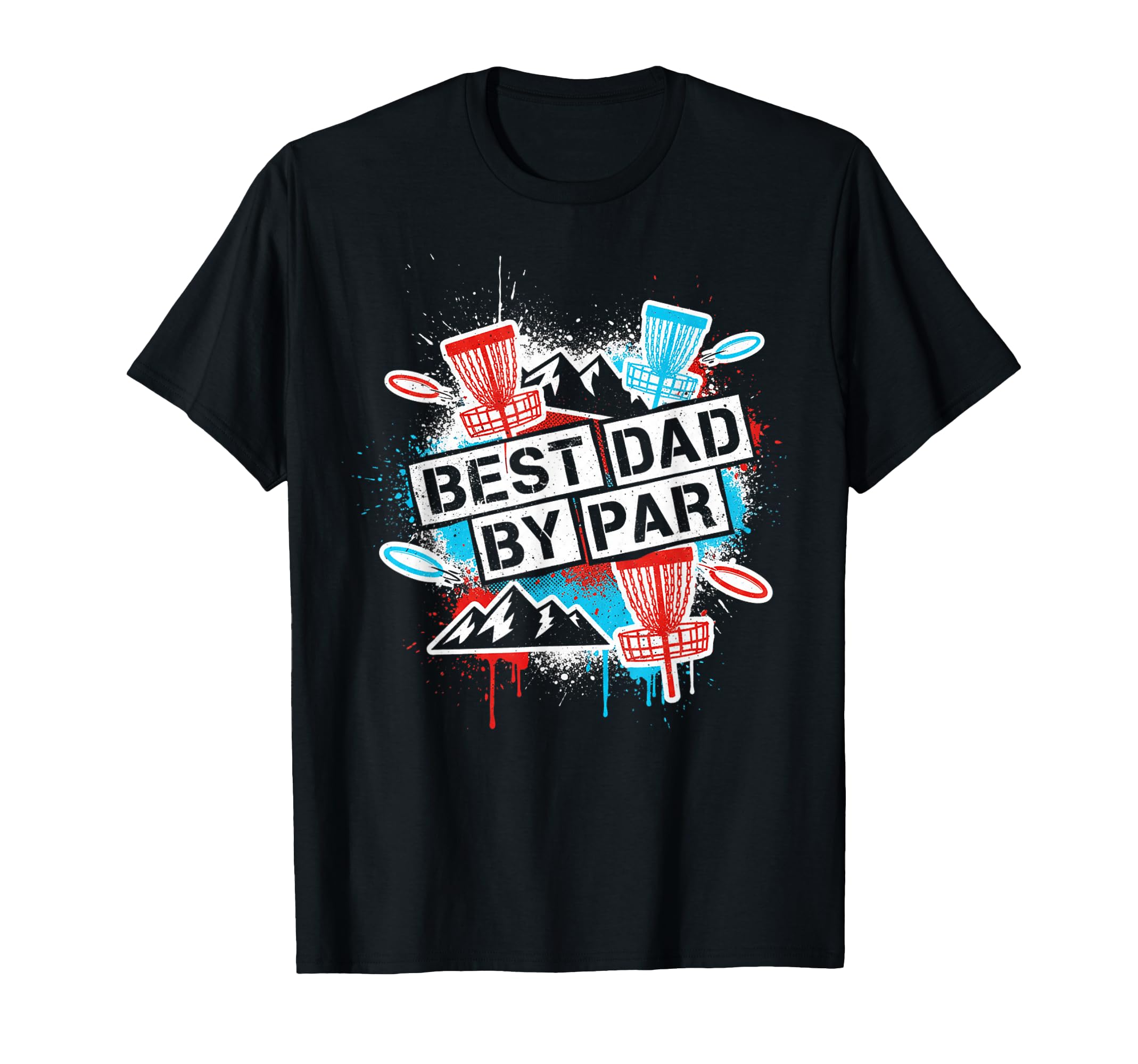 Funny Disc Golf Player Best Dad Par T-Shirt - Aesthetic Graphic Men Women - T-Shirt, Sweatshirt, Hoodie