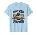 Dugout Wisdom Dad Whispered Baseball T-Shirt - Custom Art Print for Adults - T-Shirt, Sweatshirt, Hoodie