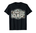 Camo Bonus Dad Camouflage Hunting Bonus T-Shirt - Unique Graphic Men Women - T-Shirt, Sweatshirt, Hoodie