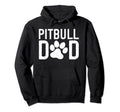 Pitbull Dad Funny Pitbull Gift Dog Dad Hoodie - Graphic Print Unisex - T-Shirt, Sweatshirt, Hoodie