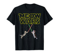 Meow Wars Cat Funny Gifts Cats Lovers T T-Shirt - Streetwear Style Unisex - T-Shirt, Sweatshirt, Hoodie