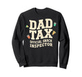 Dad Tax Definition Funny Fathers Day Sweatshirt - Unique Graphic Men Women - T-Shirt, Sweatshirt, Hoodie