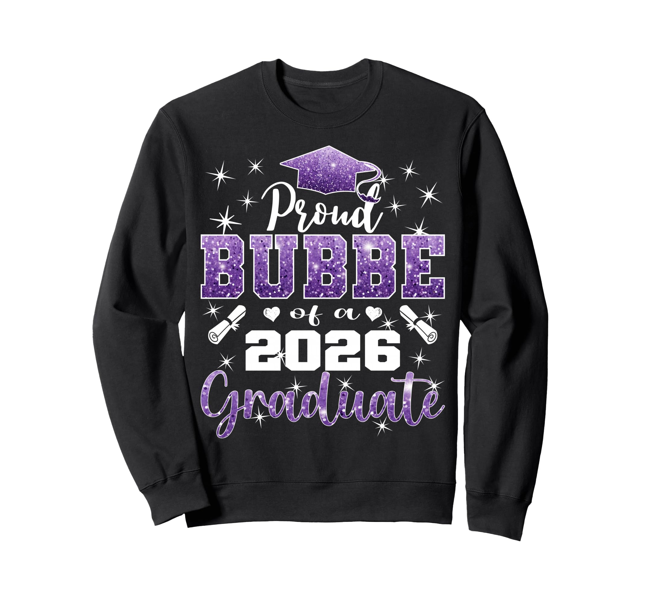 Super Proud Bubbe 2026 Graduate Sweatshirt - Streetwear Style Unisex - T-Shirt, Sweatshirt, Hoodie