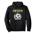 Sweden Soccer Fans Jersey Proud Swedish Hoodie - Unique Graphic Men Women - T-Shirt, Sweatshirt, Hoodie