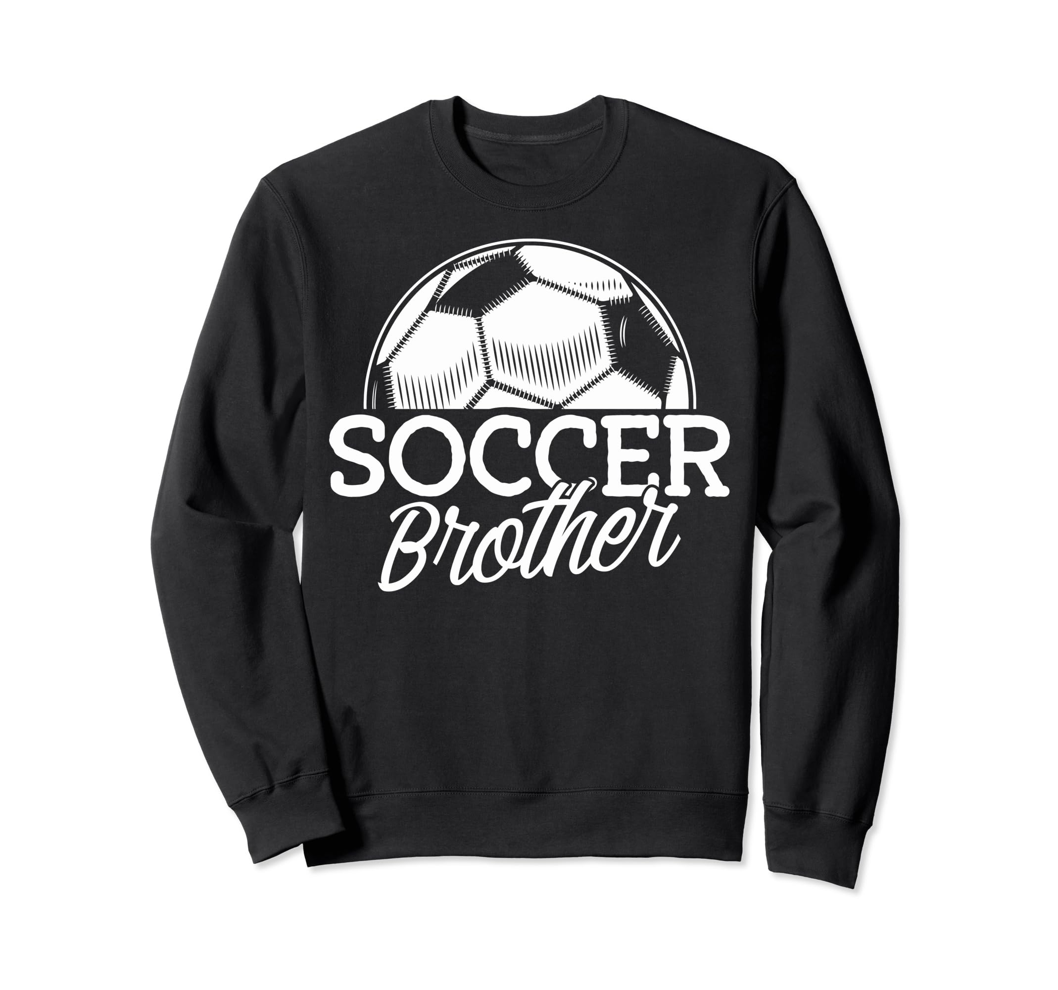 Soccer Brother Soccer Game Day Brother Sweatshirt - Unique Graphic Unisex - T-Shirt, Sweatshirt, Hoodie