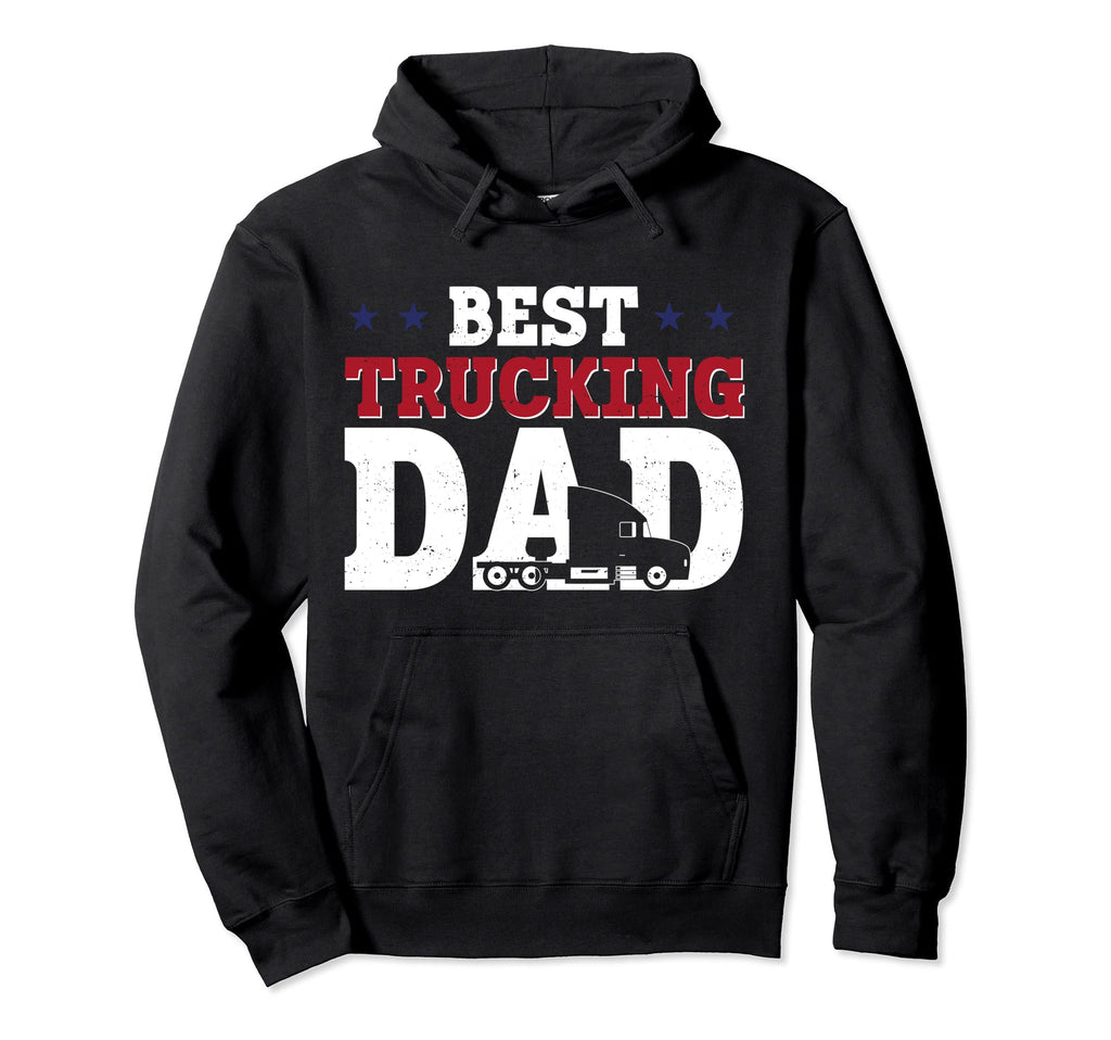 Trucker Truck Driver Dad Father Best Hoodie - Graphic Print Unisex - T-Shirt, Sweatshirt, Hoodie