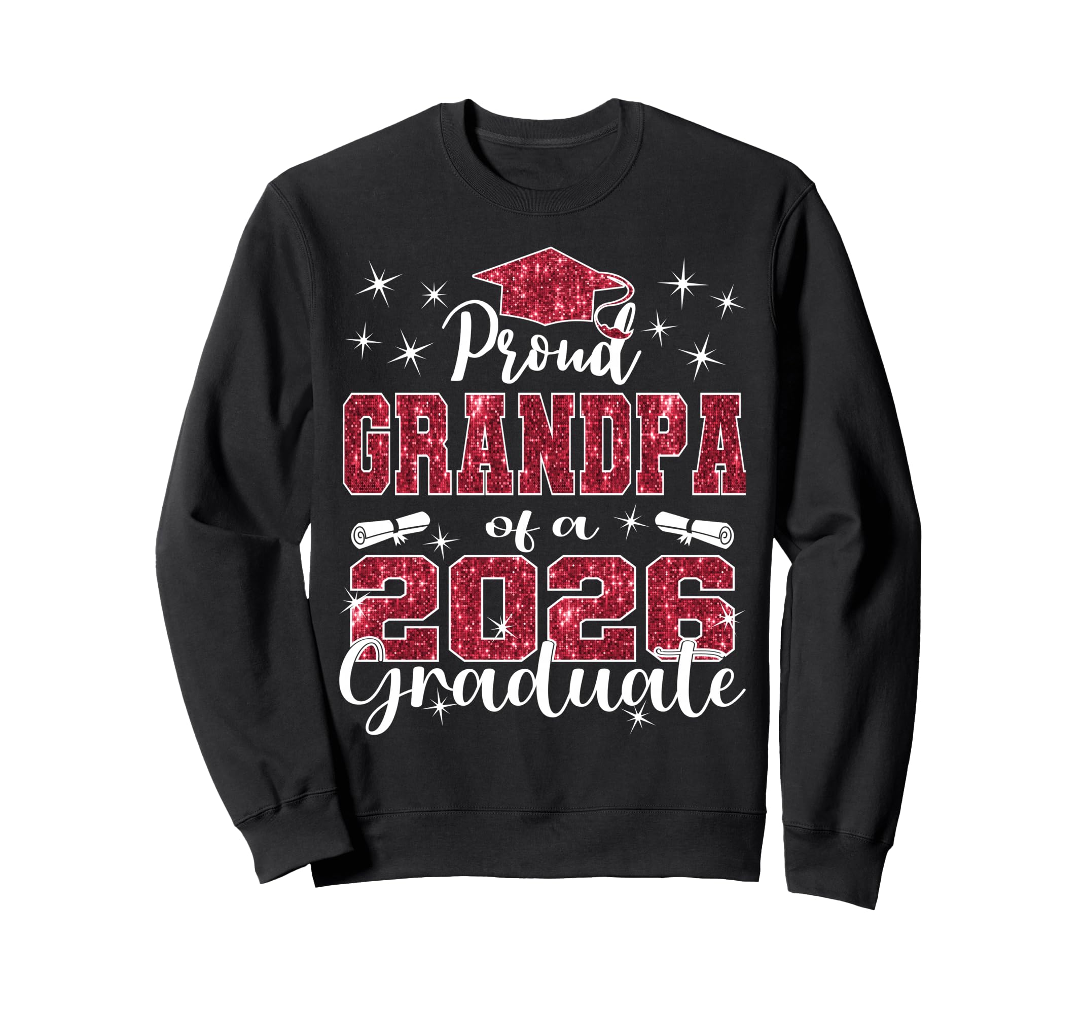 Super Proud Grandpa 2026 Graduate Sweatshirt - Casual Everyday Wear Unisex - T-Shirt, Sweatshirt, Hoodie