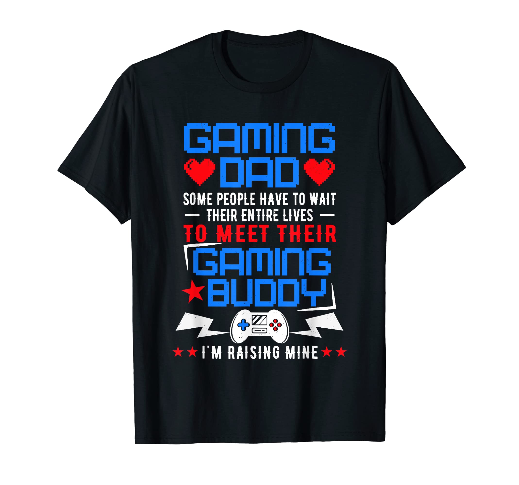 Gamer Fathers Day Funny Video Games T-Shirt - Minimalist Print Unisex - T-Shirt, Sweatshirt, Hoodie