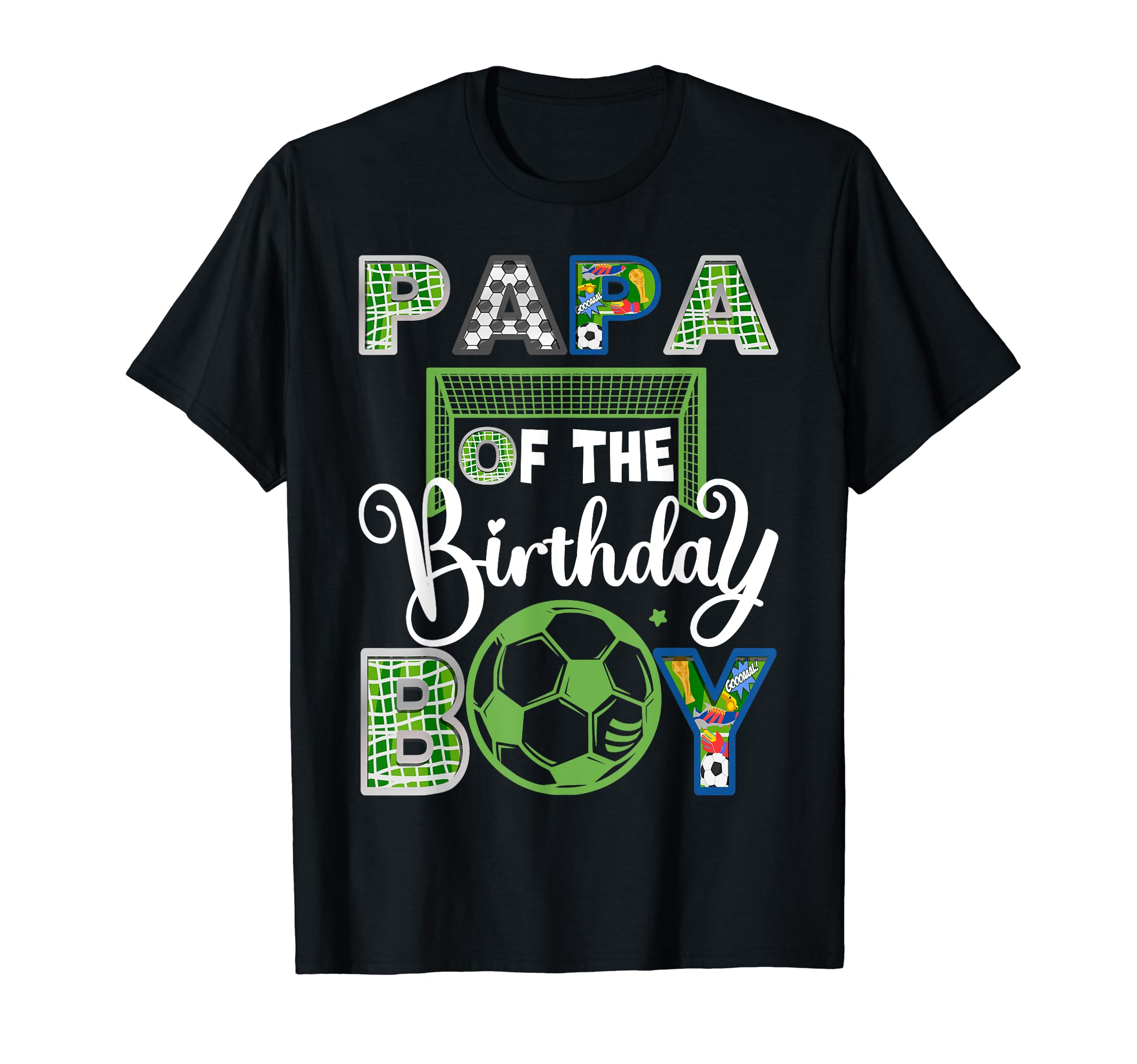 Papa Birthday Soccer Baller Birthday T-Shirt - Unique Graphic Unisex - T-Shirt, Sweatshirt, Hoodie