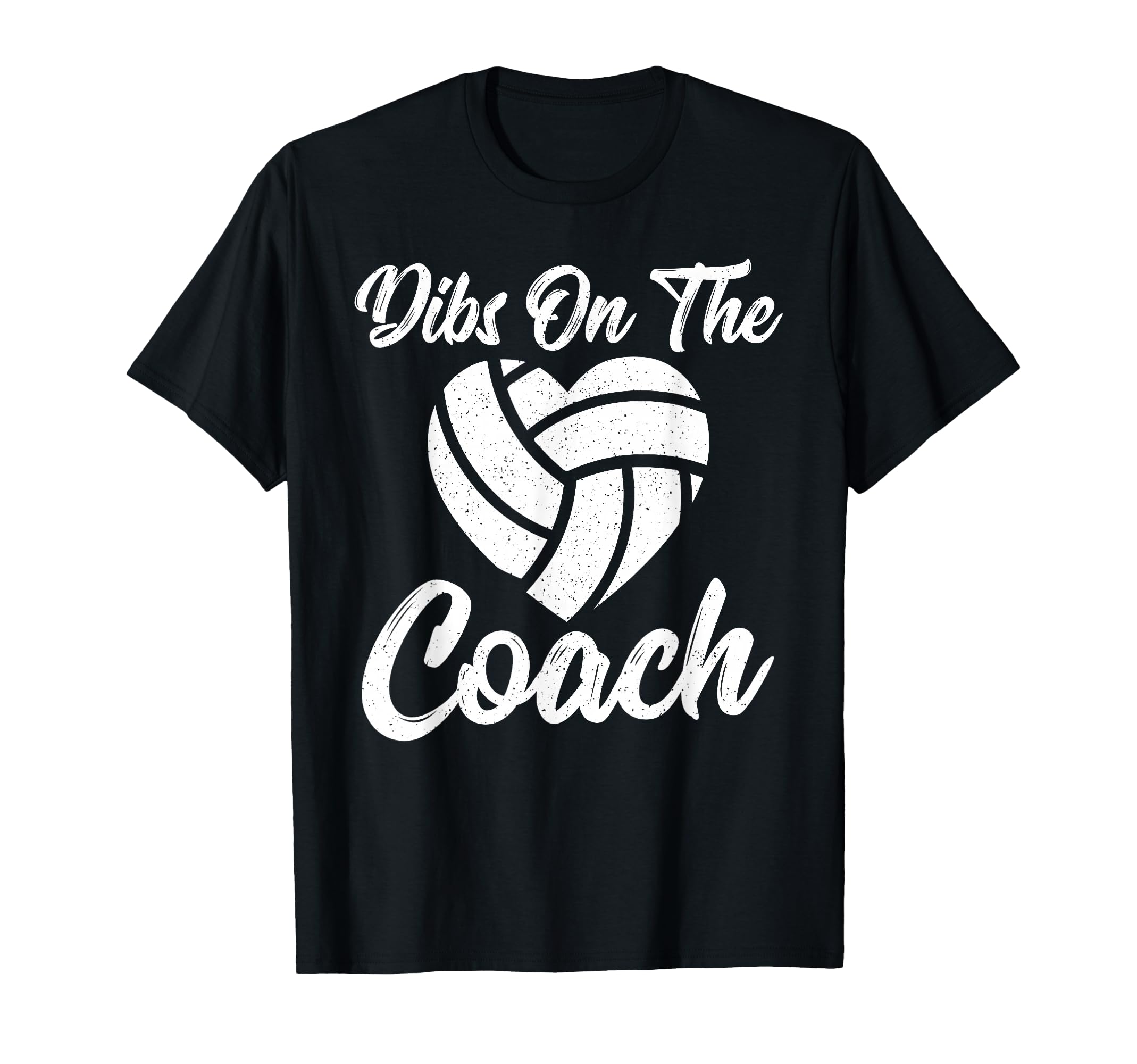 Volleyball Coaches Wife Dibs Coach T-Shirt - Novelty Apparel Unisex - T-Shirt, Sweatshirt, Hoodie