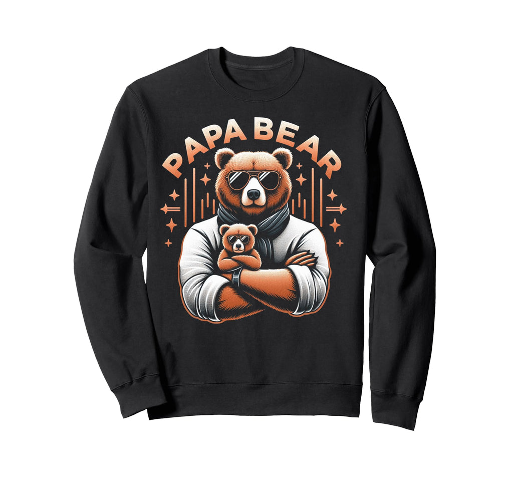 Papa Bear Funny Bears Animal Lover Sweatshirt - Trendy Graphic Men Women - T-Shirt, Sweatshirt, Hoodie