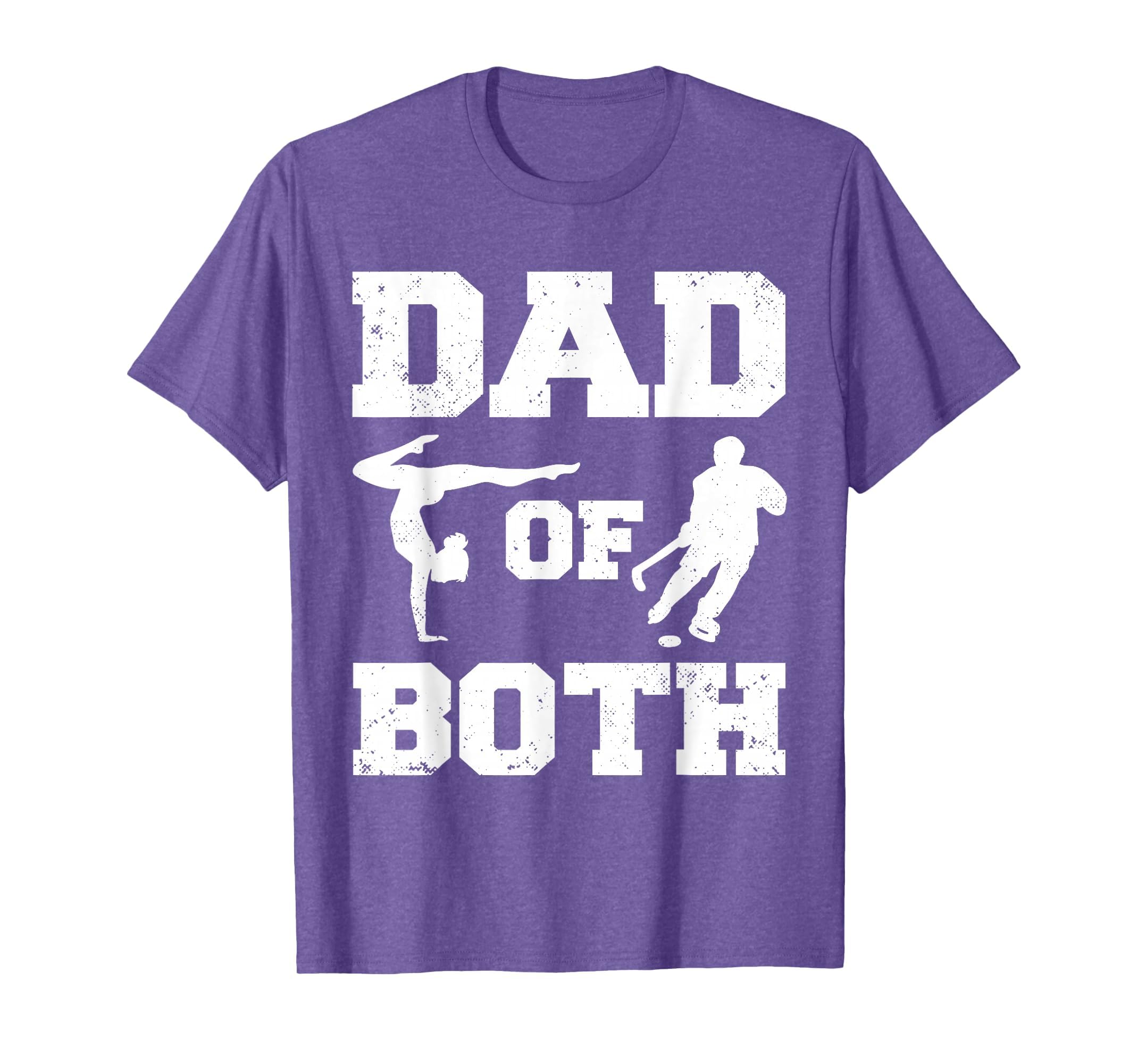 Dad Both Funny Gymnastics Hockey Dad T-Shirt - Graphic Print Men Women - T-Shirt, Sweatshirt, Hoodie