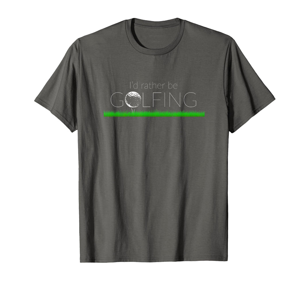 Id Rather Be Golfing Golfing T-Shirt - Trendy Graphic for Adults - T-Shirt, Sweatshirt, Hoodie