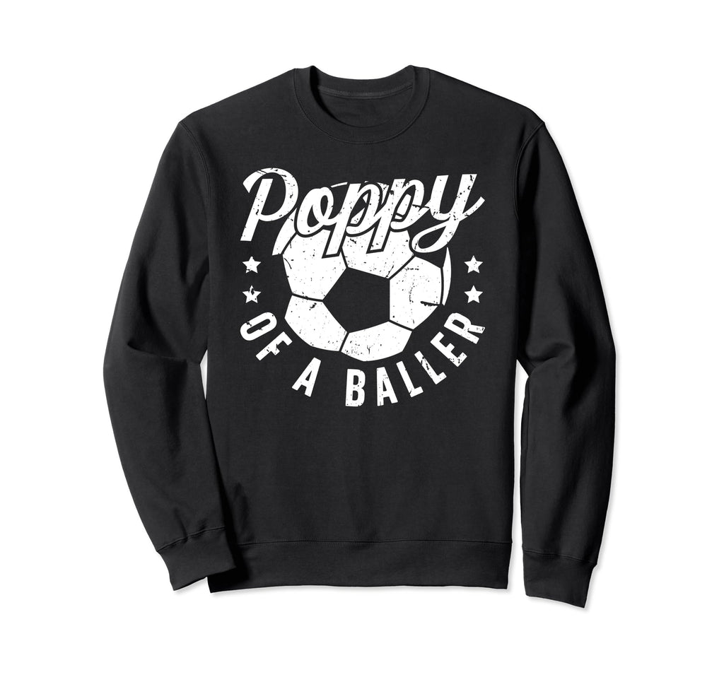 Poppy Baller Soccer Poppy Soccer Sweatshirt - Fun Novelty Design Unisex - T-Shirt, Sweatshirt, Hoodie