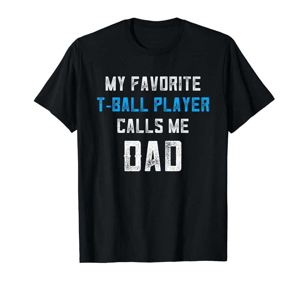 Mens My Favorite Player Calls Me Dad T T-Shirt - Graphic Print Men Women - T-Shirt, Sweatshirt, Hoodie