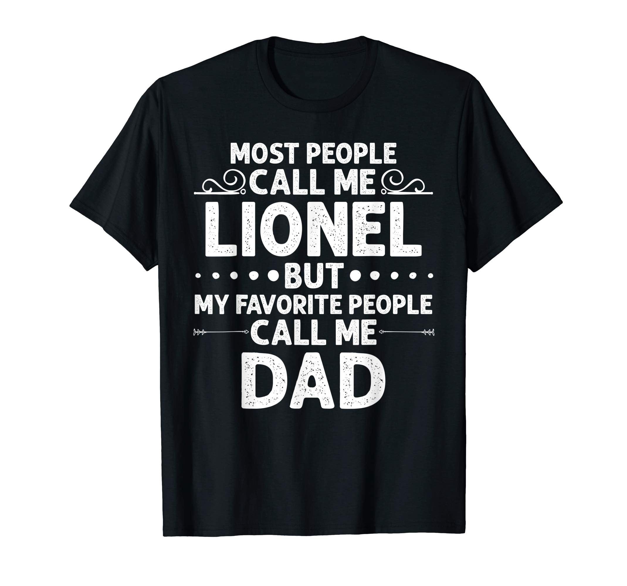 Lionel Gift Name Funny Fathers Day T-Shirt - Minimalist Print Unisex - T-Shirt, Sweatshirt, Hoodie