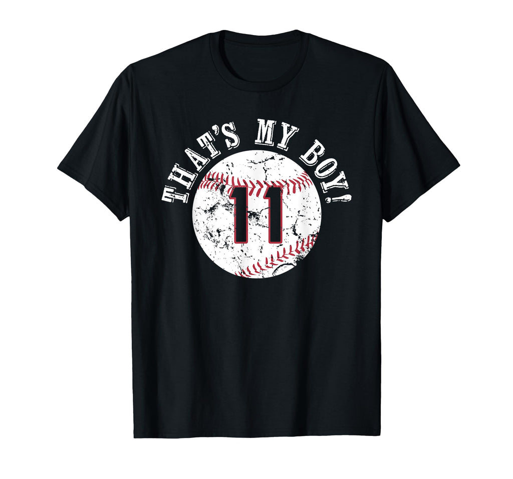 Unique Thats My 11 Baseball Player Mom Or T-Shirt - Trendy Graphic Unisex - T-Shirt, Sweatshirt, Hoodie