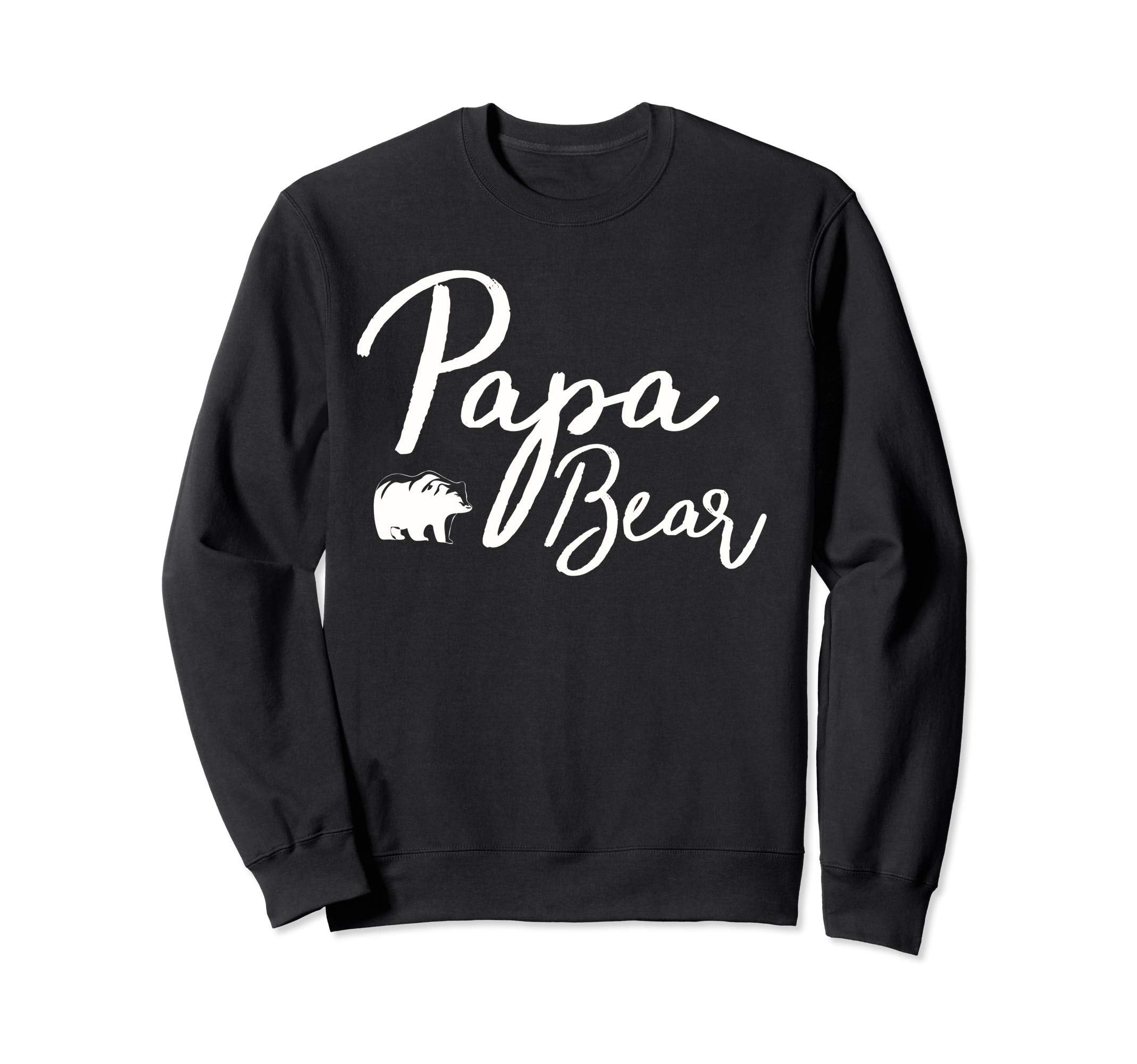 Papa Bear Fathers Day Gift Dad Sweatshirt - Trendy Graphic for Adults - T-Shirt, Sweatshirt, Hoodie