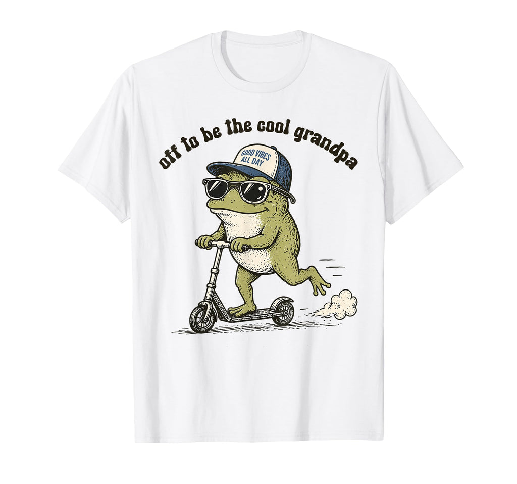 Off To Be Grandpa Funny Grandfathers T-Shirt - Casual Everyday Wear Unisex - T-Shirt, Sweatshirt, Hoodie