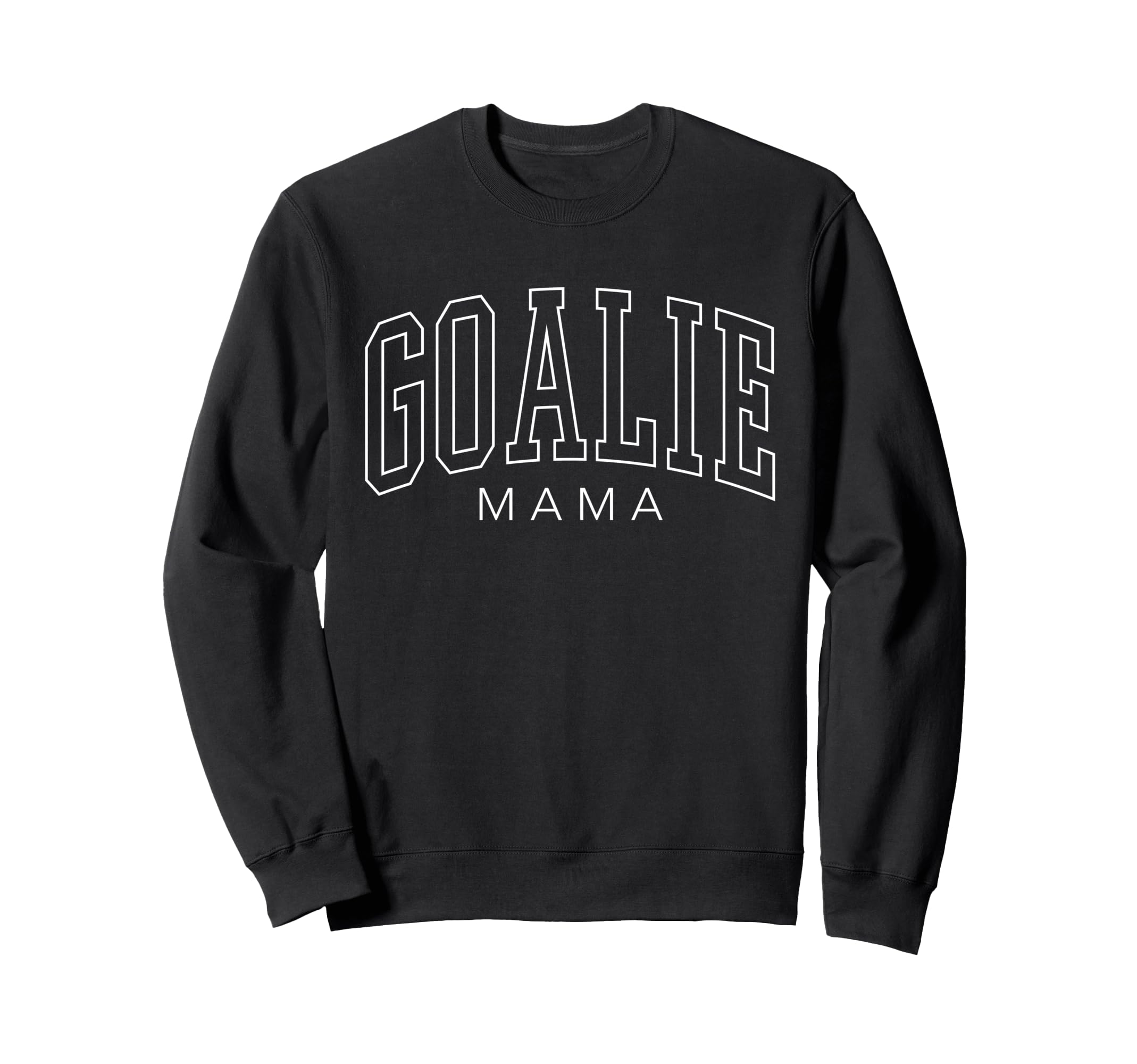 Goalie Mama Soccer Goalie Family Sweatshirt - Custom Art Print Men Women - T-Shirt, Sweatshirt, Hoodie