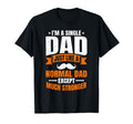 Single Dad Stronger Sole Parent Solo T-Shirt - Trendy Graphic Men Women - T-Shirt, Sweatshirt, Hoodie