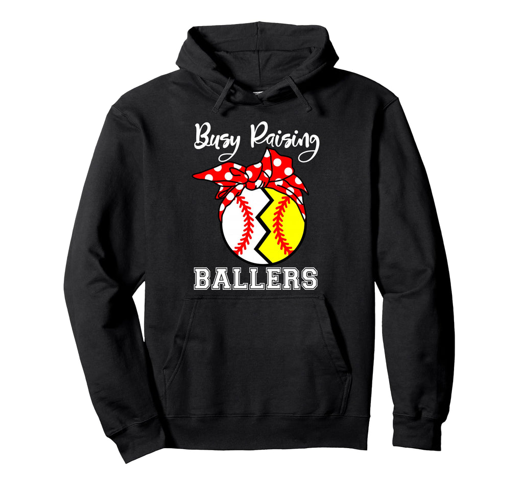 Busy Raising Ballers Funny Softball Hoodie - Custom Art Print Men Women - T-Shirt, Sweatshirt, Hoodie