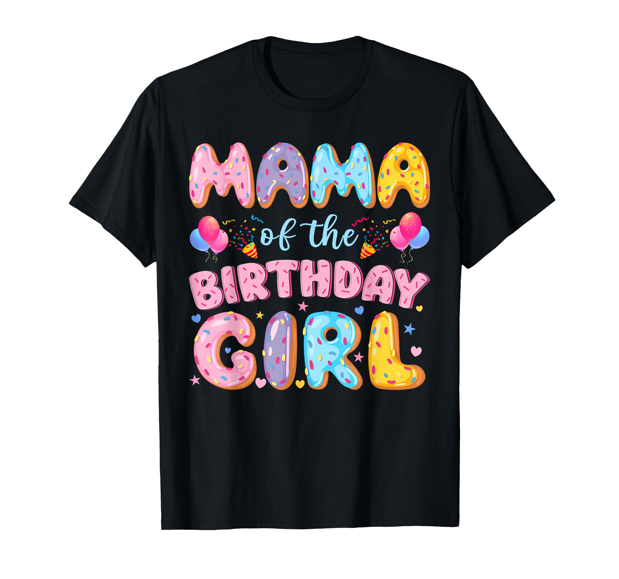 Mama Birthday Sweet Donut Birthday T-Shirt - Aesthetic Graphic for Adults - T-Shirt, Sweatshirt, Hoodie