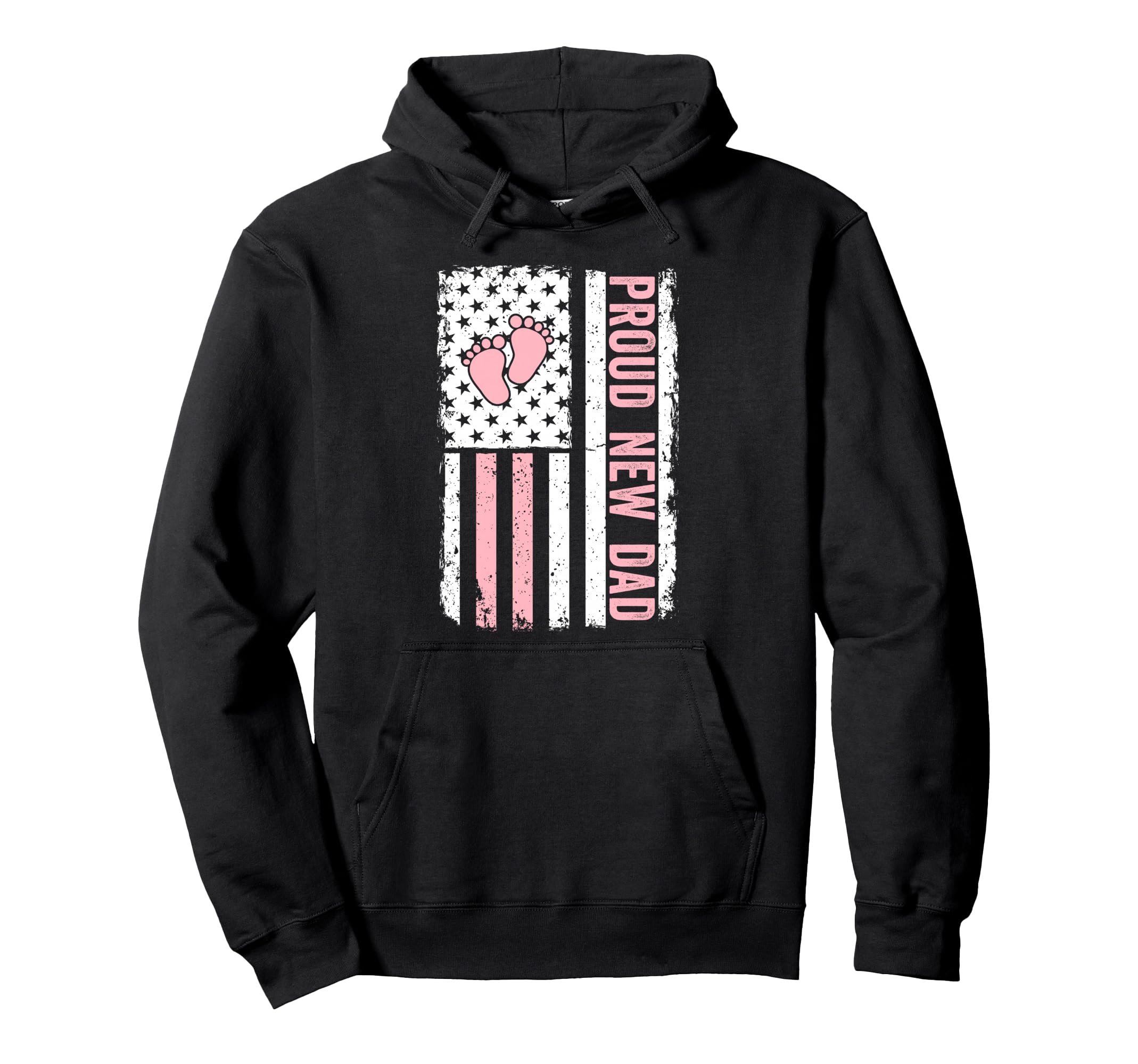 Proud New Dad New Fathers Day Funny Hoodie - Novelty Apparel Men Women - T-Shirt, Sweatshirt, Hoodie