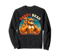 Muscular Daddy Bear Fathers Day Bear Sweatshirt - Graphic Print Men Women - T-Shirt, Sweatshirt, Hoodie