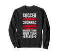 Funny Soccer Brother Soccer Sweatshirt - Casual Everyday Wear Unisex - T-Shirt, Sweatshirt, Hoodie
