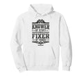 Knower Stuff Fixer Things Funny Hoodie - Custom Art Print for Adults - T-Shirt, Sweatshirt, Hoodie