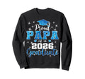 Super Proud Papa 2026 Graduate Sweatshirt - Unique Graphic for Adults - T-Shirt, Sweatshirt, Hoodie