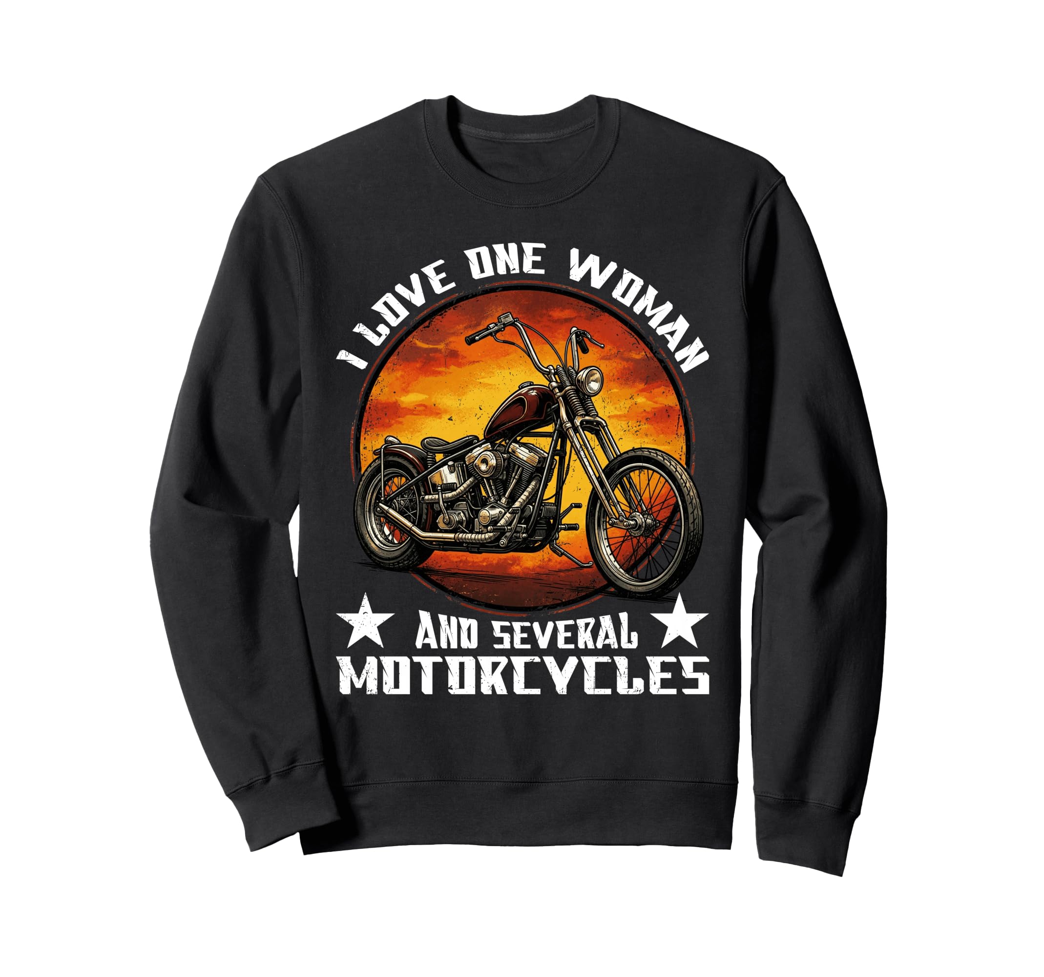 I Love One And Several Motorcycles Sweatshirt - Custom Art Print Men Women - T-Shirt, Sweatshirt, Hoodie