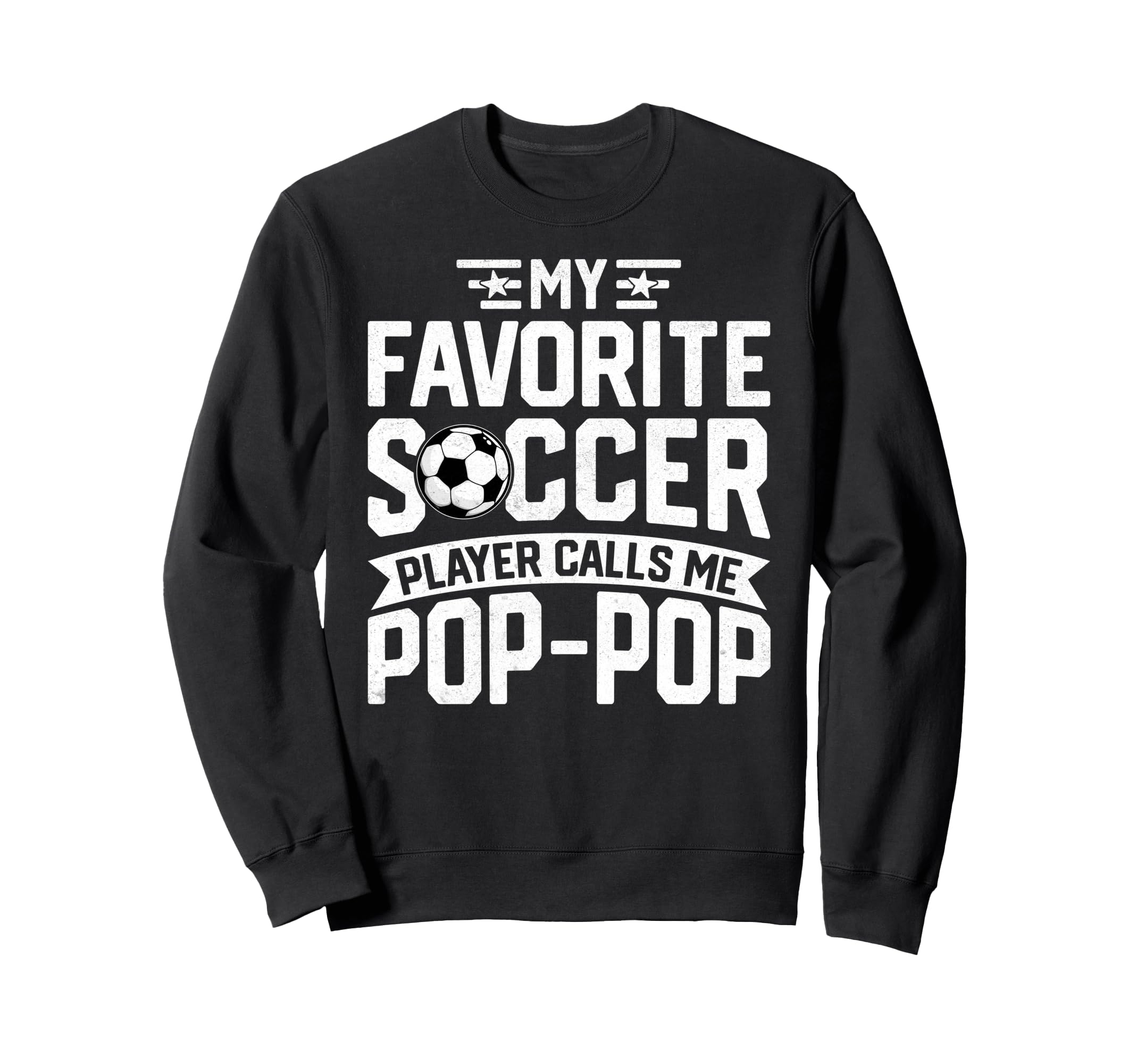 Football Soccer Player Call Me Pop Sweatshirt - Graphic Print for Adults - T-Shirt, Sweatshirt, Hoodie