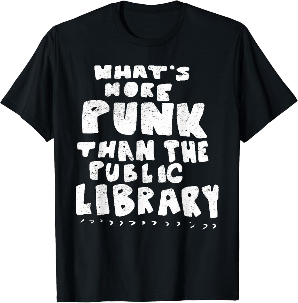 Vintage What's More Punk Than The Public Library Rock - Adult & Kids T-Shirts, Sweatshirts & Hoodies apparel design preview 1