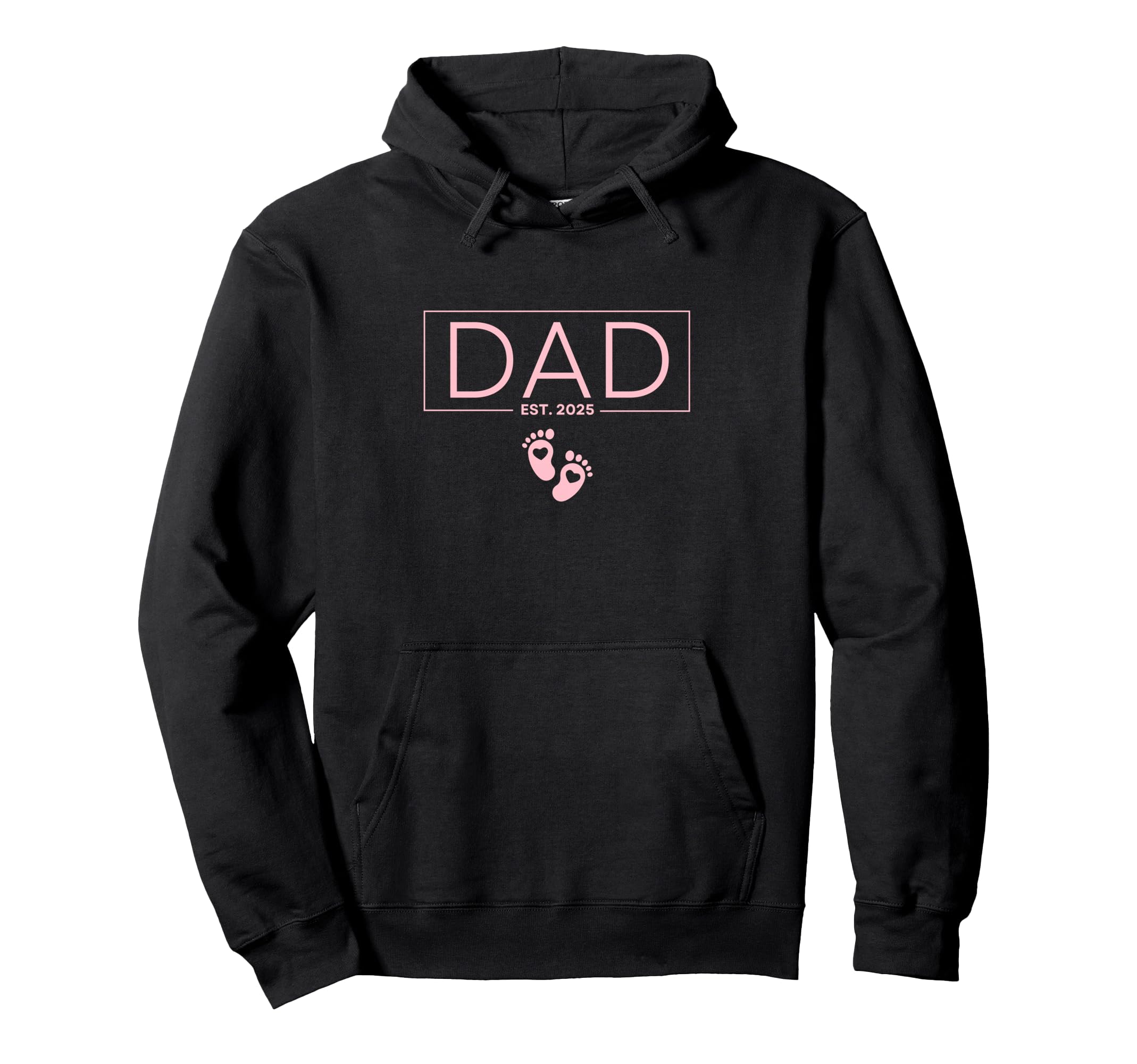 Dad Est 2025 To Be Gifts First Time Hoodie - Streetwear Style Men Women - T-Shirt, Sweatshirt, Hoodie