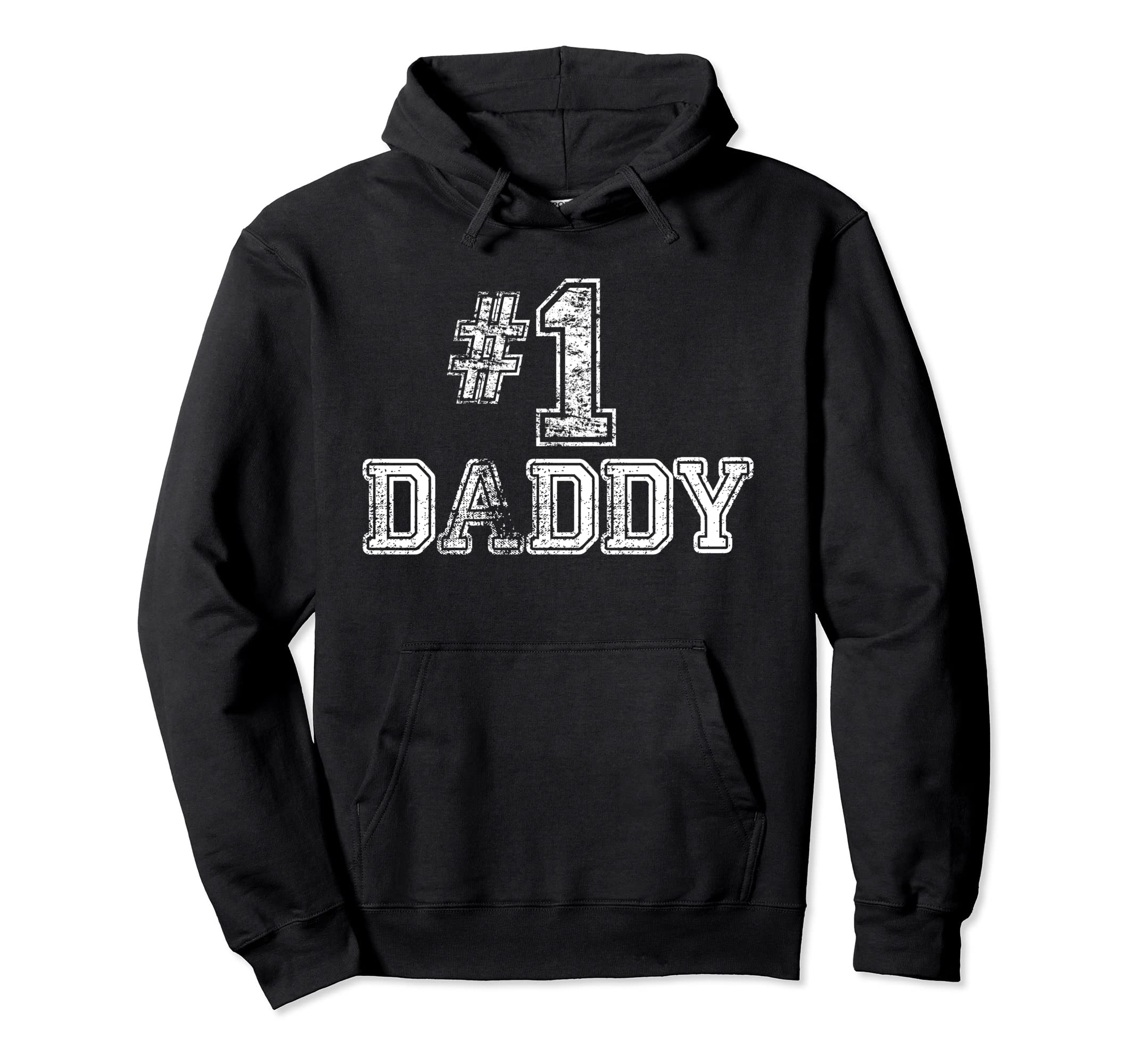 1 Daddy Number One Father Hoodie - Aesthetic Graphic for Adults - T-Shirt, Sweatshirt, Hoodie
