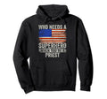 Funny Priest Superhero Dad Hoodie - Streetwear Style Unisex - T-Shirt, Sweatshirt, Hoodie