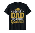 Dad Senior 2025 Proud Dad Class T-Shirt - Casual Everyday Wear for Adults - T-Shirt, Sweatshirt, Hoodie