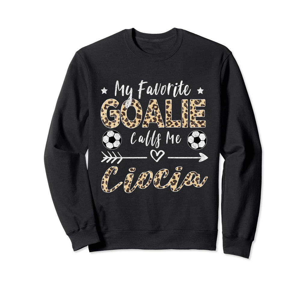 My Favorite Goalie Calls Me Sweatshirt - Minimalist Print for Adults - T-Shirt, Sweatshirt, Hoodie