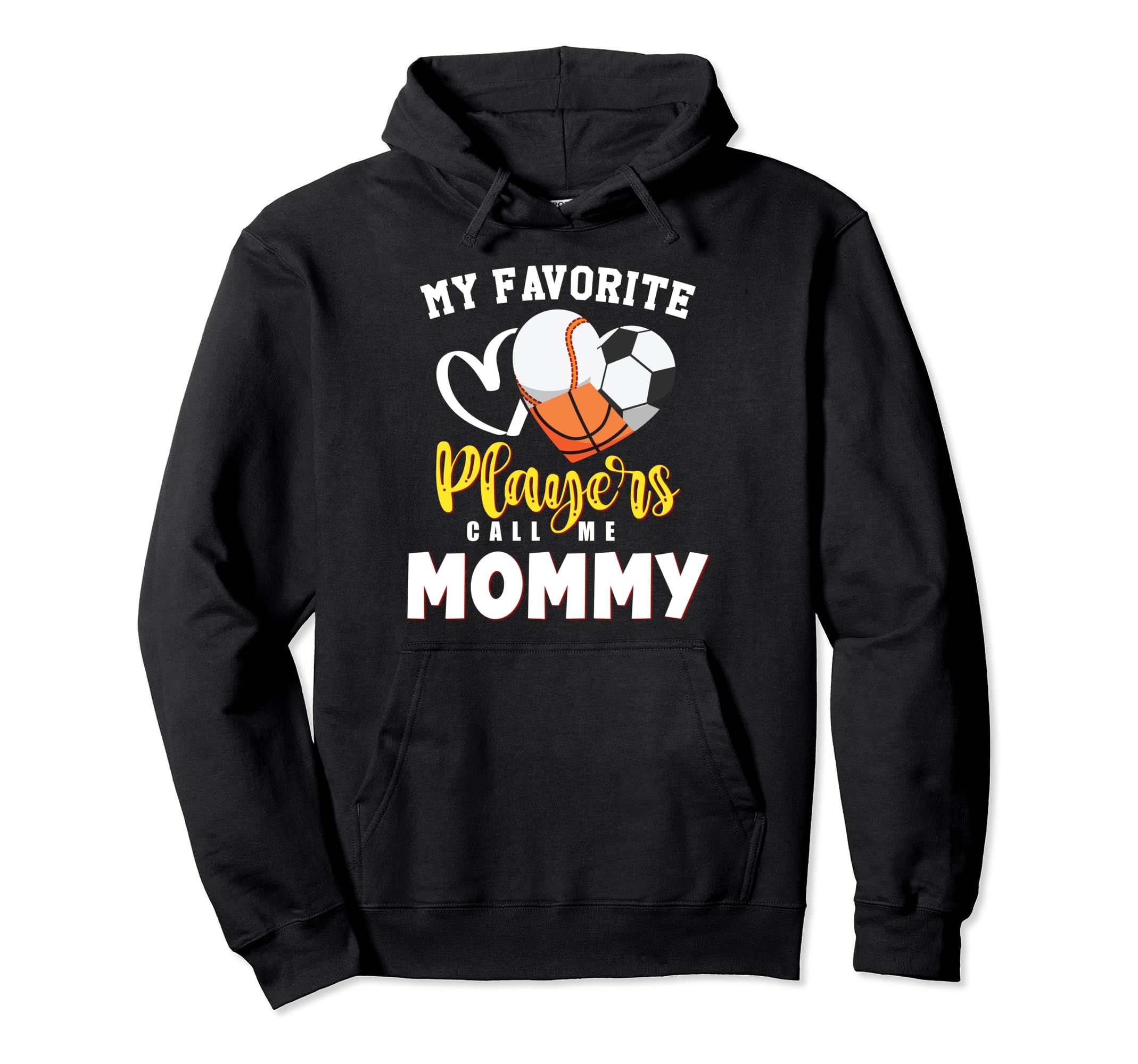 Mommy My Favorite Baseball Soccer Hoodie - Minimalist Print for Adults - T-Shirt, Sweatshirt, Hoodie