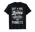 Just Who Loves Soccer And Monkeys Gift T-Shirt - Streetwear Style Unisex - T-Shirt, Sweatshirt, Hoodie