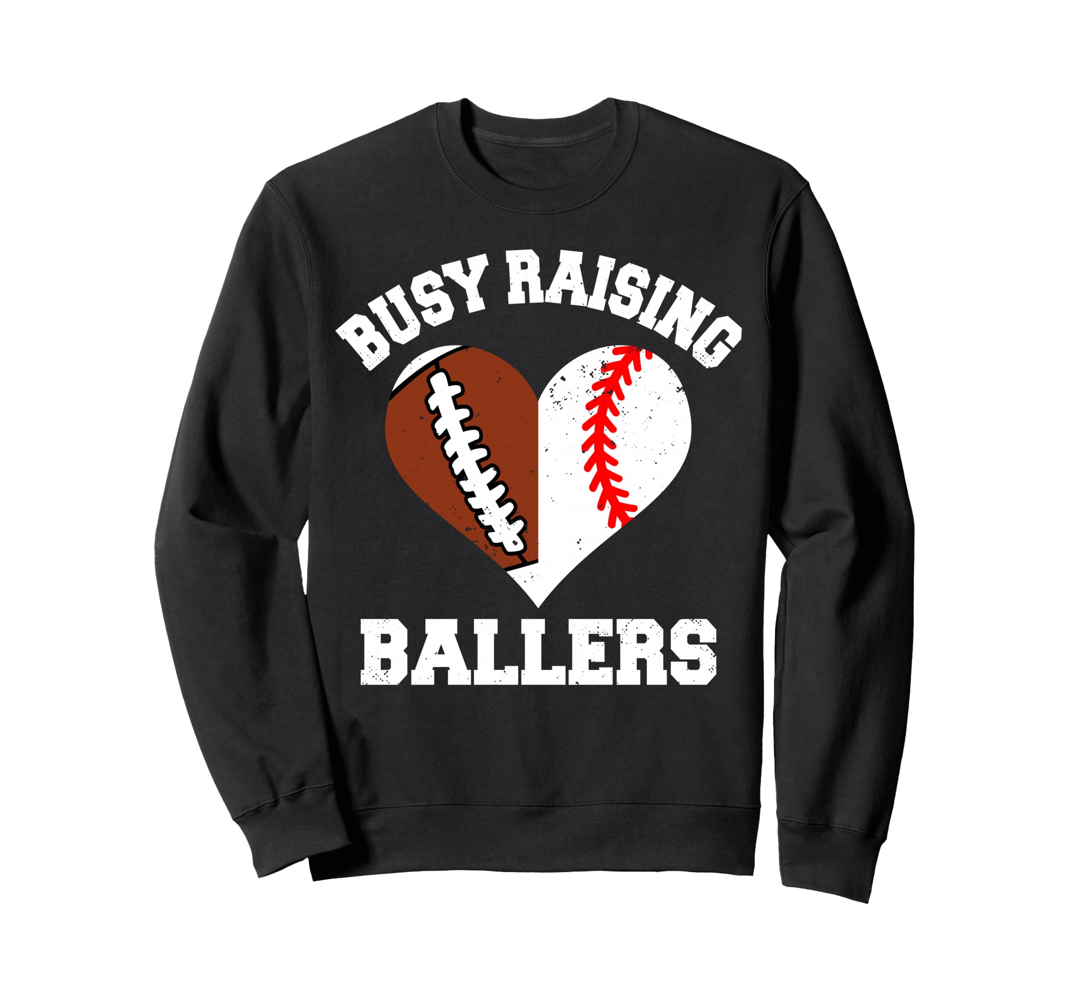 Busy Raising Ballers Football Sweatshirt - Streetwear Style for Adults - T-Shirt, Sweatshirt, Hoodie