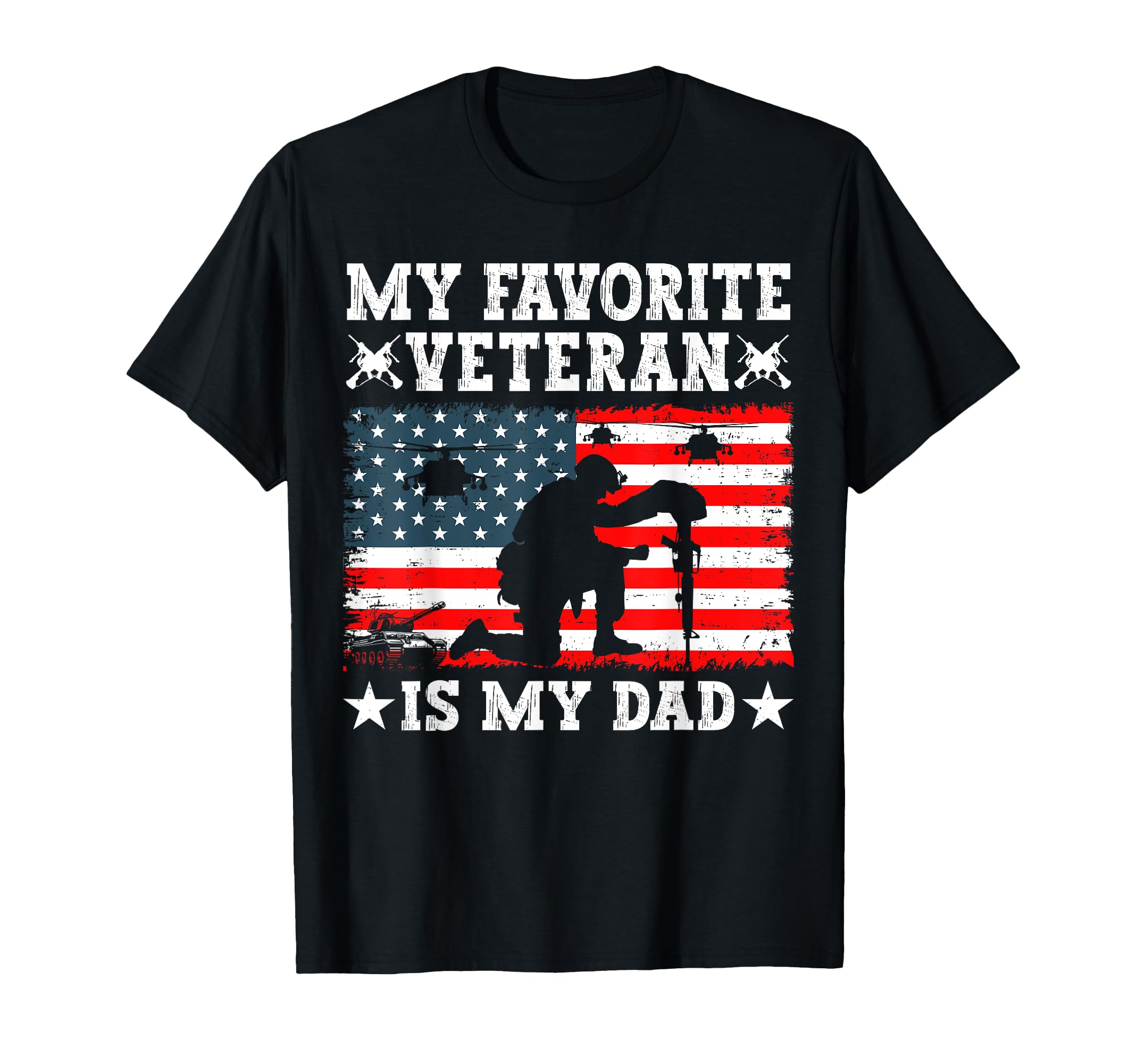 Veteran Is My Dad Us Patriotic Military T-Shirt - Graphic Print Men Women - T-Shirt, Sweatshirt, Hoodie