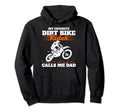 Dirt Bike Rider Calls Me Dad Fathers Day Hoodie - Aesthetic Graphic Unisex - T-Shirt, Sweatshirt, Hoodie