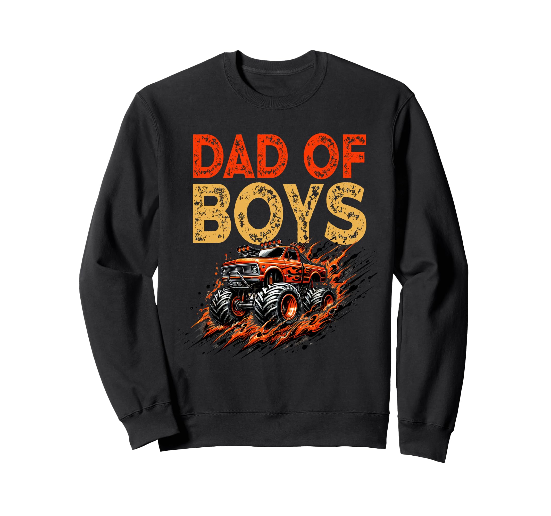 Monster Truck Dad Fathers Day Sweatshirt - Trendy Graphic for Adults - T-Shirt, Sweatshirt, Hoodie